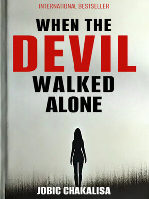cover image of When the Devil Walked Alone
